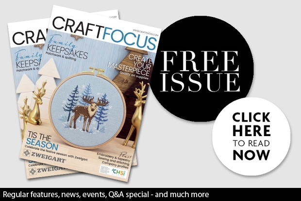 View the latest issue of Craft Focus for FREE!